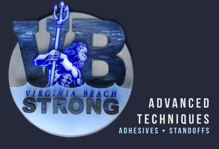 Read more about the article Advanced Sign Techniques II – Adhesives & Standoffs