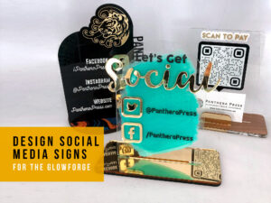 Read more about the article Designing a Social Media Sign for the Glowforge